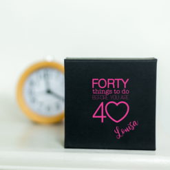Forty Things To Do BEFORE You Are 40