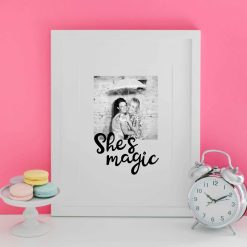 She's Magic Feel Good Print