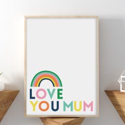 Alternative view of Love You Mummy Mothers Day Print