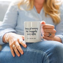 Busy Planning Mug Gift