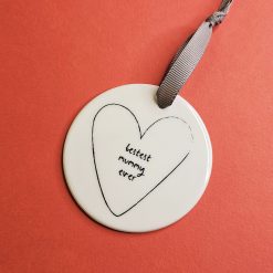 Alternative view of 'Bestest Mummy Ever' Ceramic Hanging Ornament